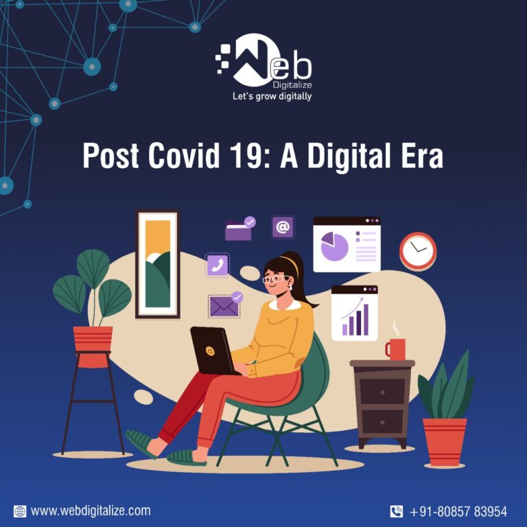 Post Covid 19: A Digital Era